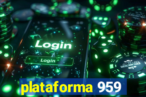 plataforma 959